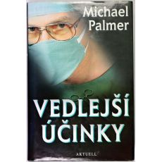 Vedlejší účinky - Michael Palmer