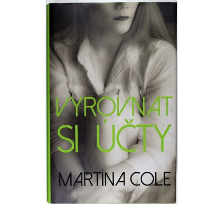 Vyrovnat si účty - Martina Cole