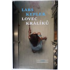Lovec králíků - Lars Kepler