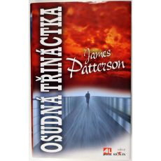 Osudná třináctka - James Patterson , Maxine Paetro