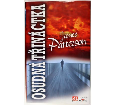 Osudná třináctka - James Patterson , Maxine Paetro