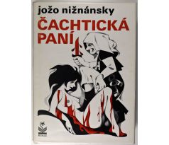 Čachtická paní - Jožo Nižnánsky