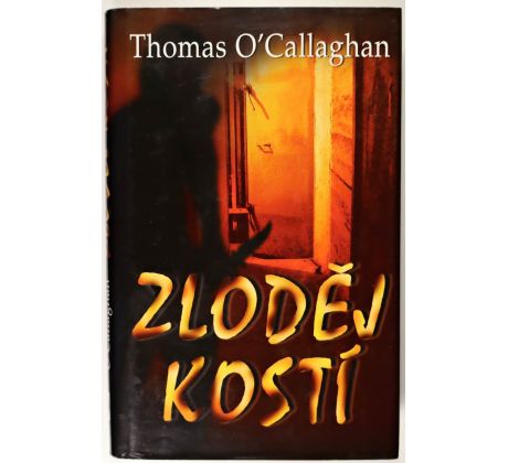 Zloděj kostí - Thomas O'Callaghan