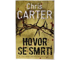 Hovor se smrtí - Chris Carter