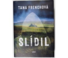 Slídil - Tana French