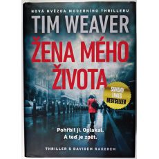 Žena mého života - Tim Weaver