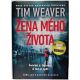 Žena mého života - Tim Weaver