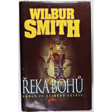 Řeka bohů - Wilbur Smith #2