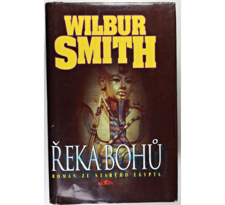 Řeka bohů - Wilbur Smith #2