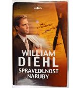 Spravedlnost naruby - William Diehl