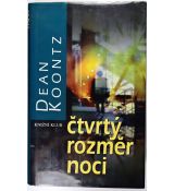 Čtvrtý rozměr noci - Dean Koontz