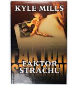 Faktor strachu - Kyle Mills