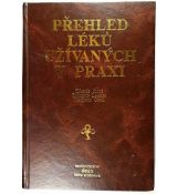 Přehled léků užívaných v praxi - Zdeněk Jaroš , Bohumír Loučka , Vladimír Geršl