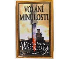 Volání minulosti - Barbara Wood #2