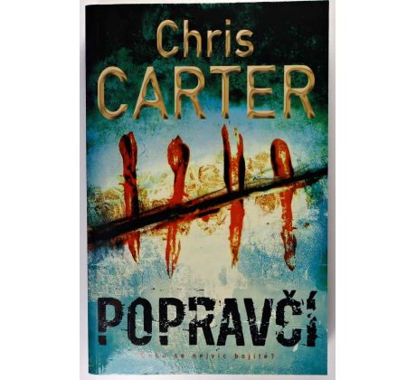 Popravčí - Chris Carter