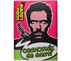 Obchodník se smrtí - Hugh Laurie