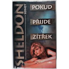 Pokud přijde zítřek - Sidney Sheldon