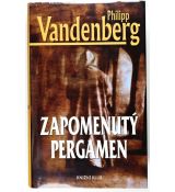 Zapomenutý pergamen - Philipp Vandenberg