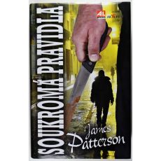 Soukromá pravidla - James Patterson , Maxine Paetro