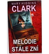 Melodie stále zní - Mary Higgins Clark