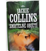 Smrtelné objetí - Jackie Collins