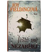 Ještě mě nezabíjej - Joy Fielding