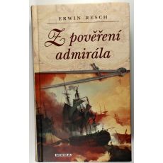Z pověření admirála - Erwin Resch