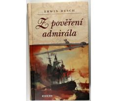 Z pověření admirála - Erwin Resch