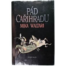 Pád Cařihradu - Mika Waltari