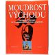 Moudrost Východu - C. Scott Littleton