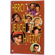 Herci a jejich hvězdy - Luba Skořepová