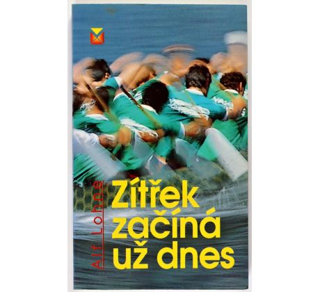 Zítřek začíná už dnes - Alf Lohne