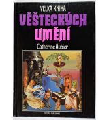 Velká kniha věšteckých umění - Catherine Aubier