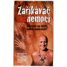 Zaříkávač nemocí - Jan Hnízdil