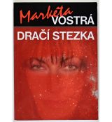 Dračí stezka - Markéta Vostrá