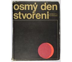 Osmý den stvoření - Herbert Ludwig Schrader