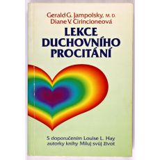 Lekce duchovního procitání - Gerald G. Jampolsky