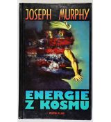 Energie z kosmu - Joseph Murphy
