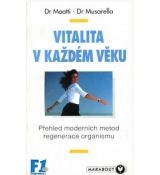 Vitalita v každém věku - Roger Moatti , Paul Musarella