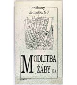 Modlitba žáby (1) - Anthony De Mello