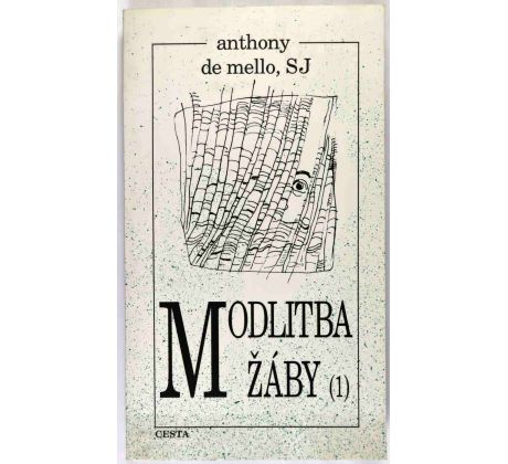 Modlitba žáby (1) - Anthony De Mello