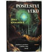 Poselství věků - Zoša Kinkorová