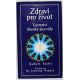 Zdraví pro život - Tajemství tibetské ájurvédy - Robert Sachs