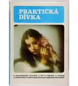 Praktická dívka - Danuše Přibylová , kolektiv autorů