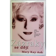 Zázraky se dějí - Mary Kay Ash