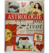 Astrologie pro život - Sasha Fenton