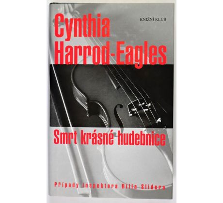 Smrt krásné hudebnice - Cynthia Harrod-Eagles