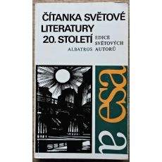 Čítanka světové literatury 20. století - Stanislav Fiala