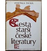 Cesta starší české literatury - Zdeňka Tichá