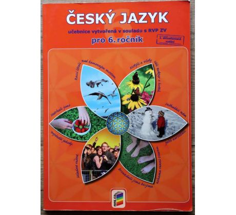 Český jazyk pro 6.ročník - Eva Miksová, Jitka Hájková